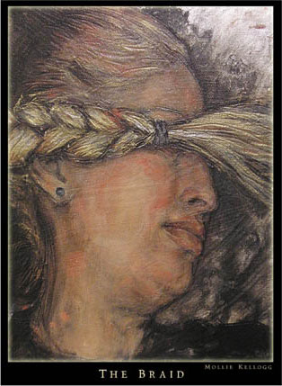 The Braid by Mollie Kellogg