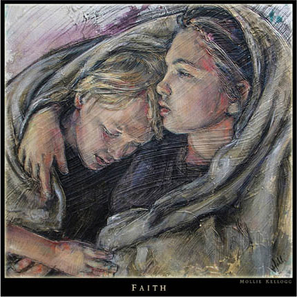 Faith by Mollie Kellogg