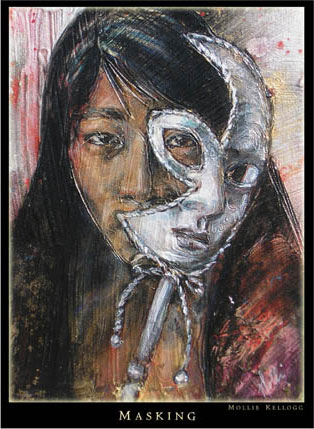 Masking by Mollie Kellogg